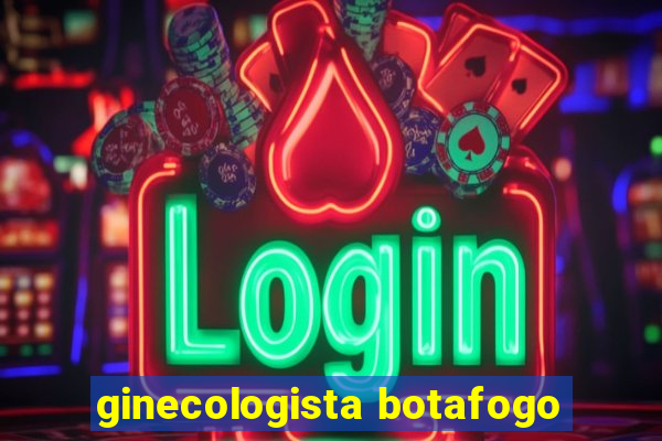 ginecologista botafogo